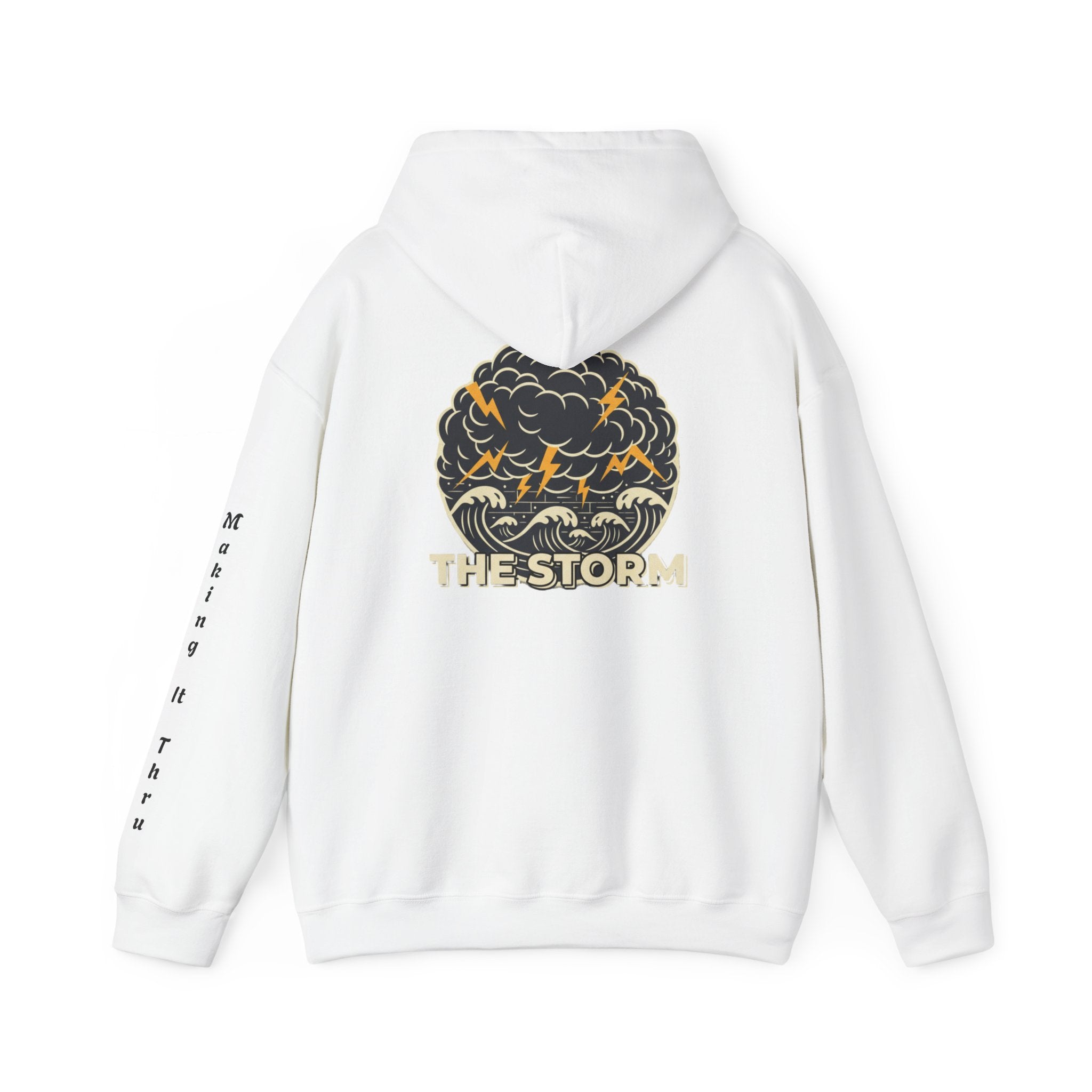 The Storm Hoodie — “Making It Thru” Edition | Motivational Streetwear