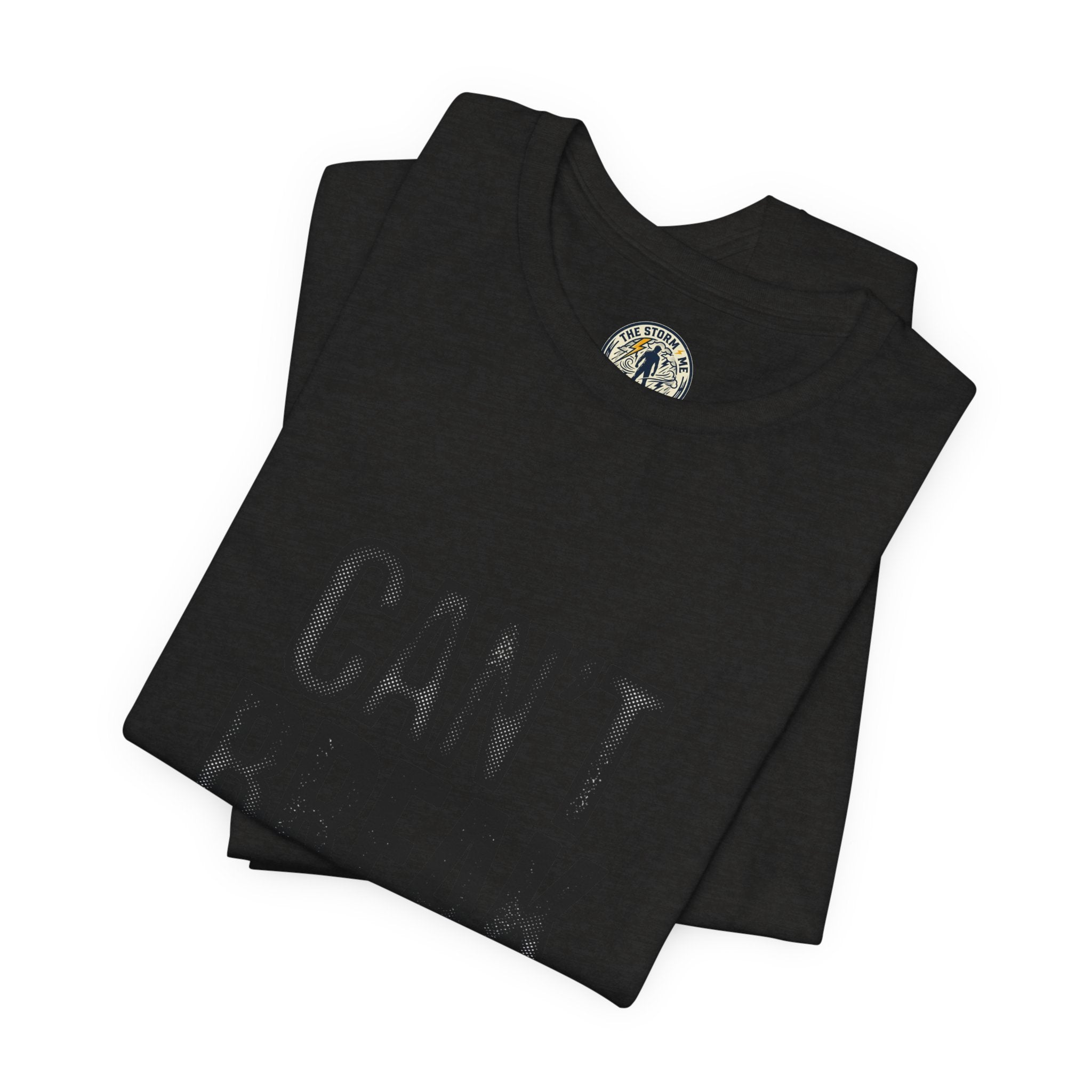 Can’t Break Me Tee – Bold Resilience Streetwear | Motivational Graphic T-Shirt