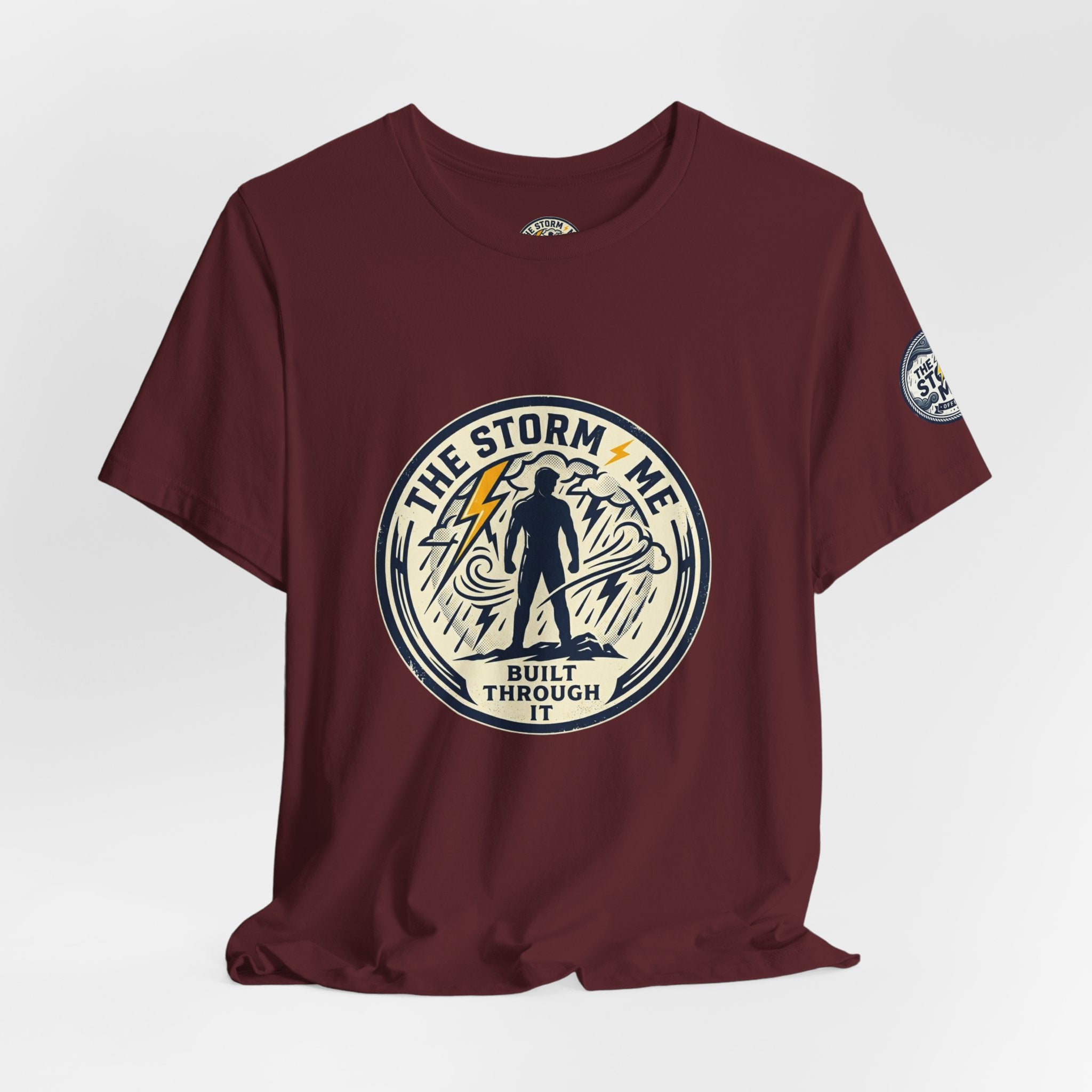 Resilient Storm Graphic Tee — "The Storm Made Me" Motivational T-Shirt