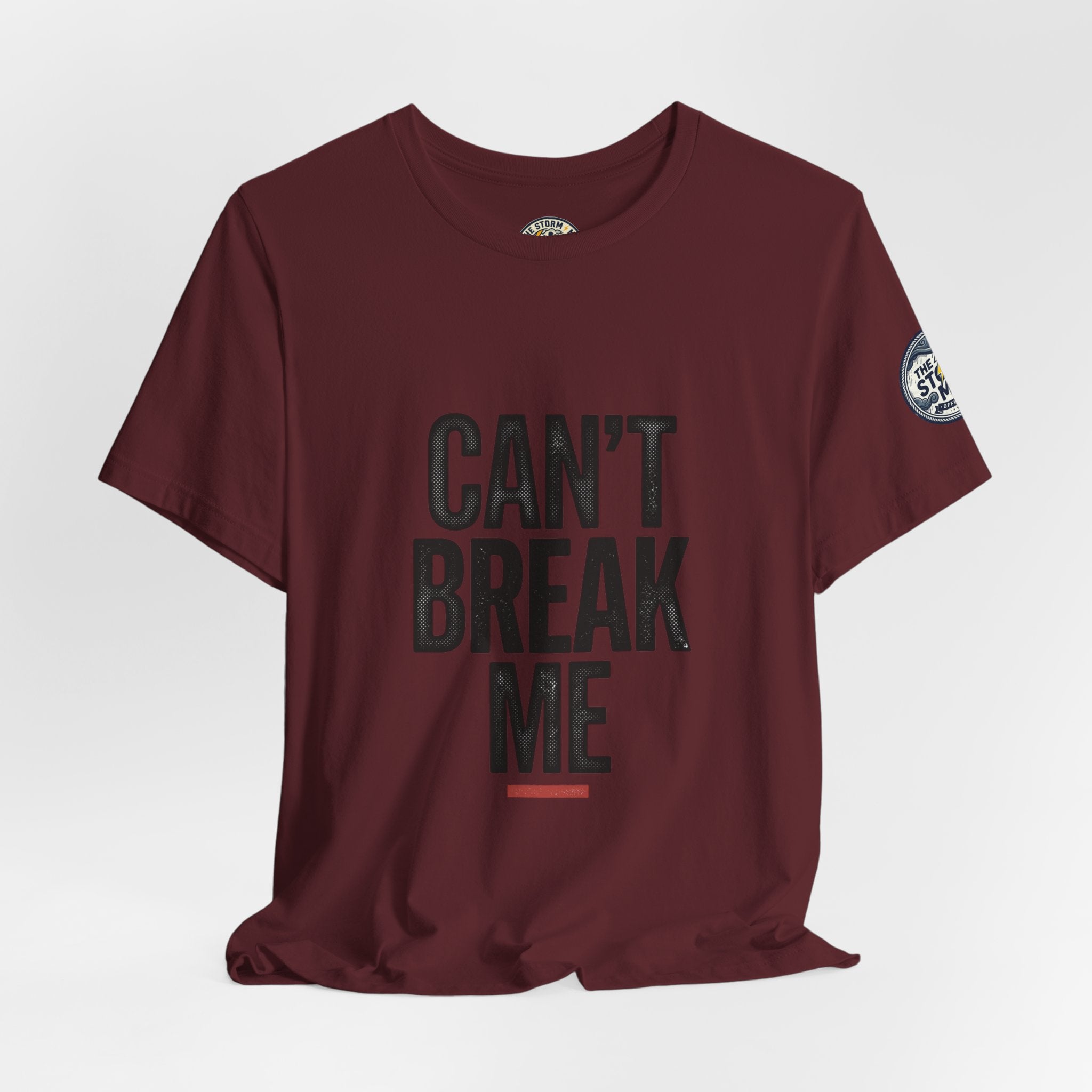 Can’t Break Me Tee – Bold Resilience Streetwear | Motivational Graphic T-Shirt