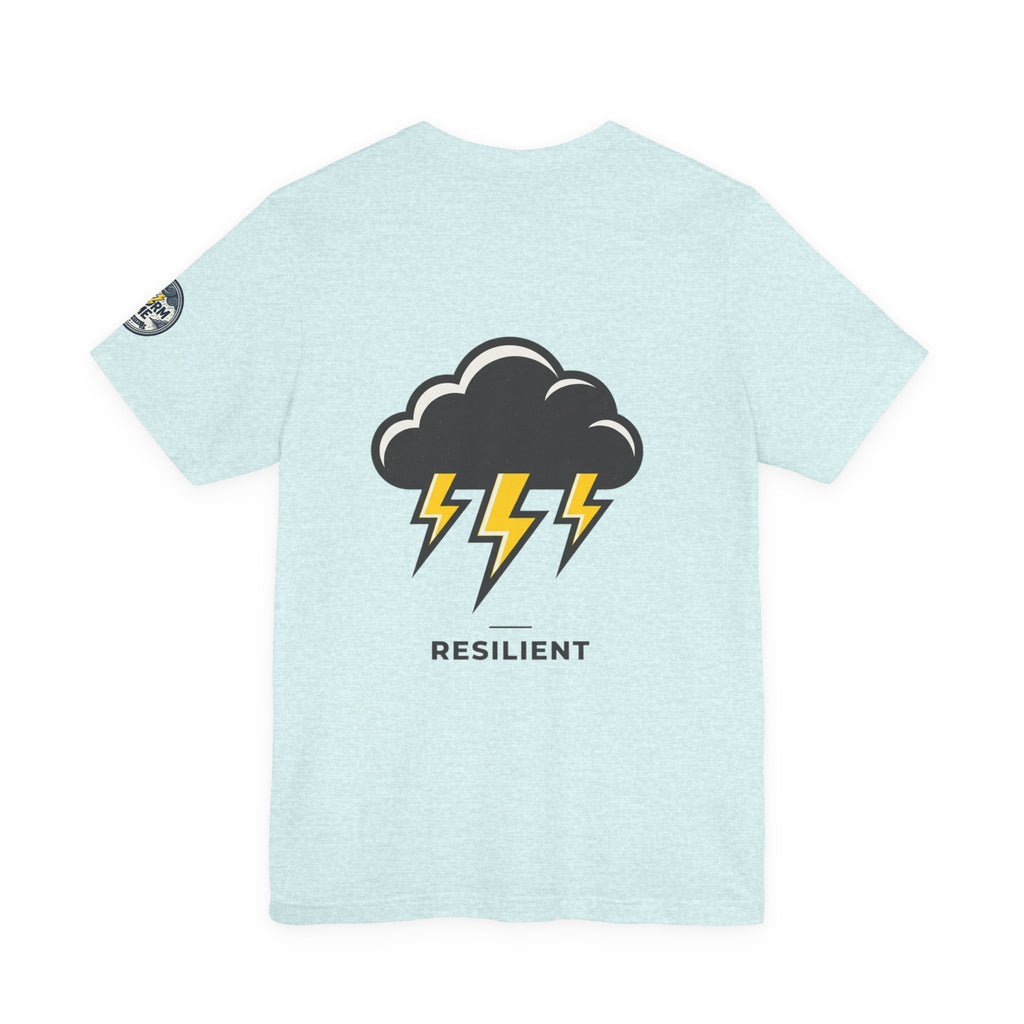Resilient Storm Graphic Tee — "The Storm Made Me" Motivational T-Shirt
