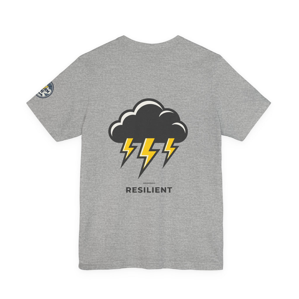 Resilient Storm Graphic Tee — "The Storm Made Me" Motivational T-Shirt