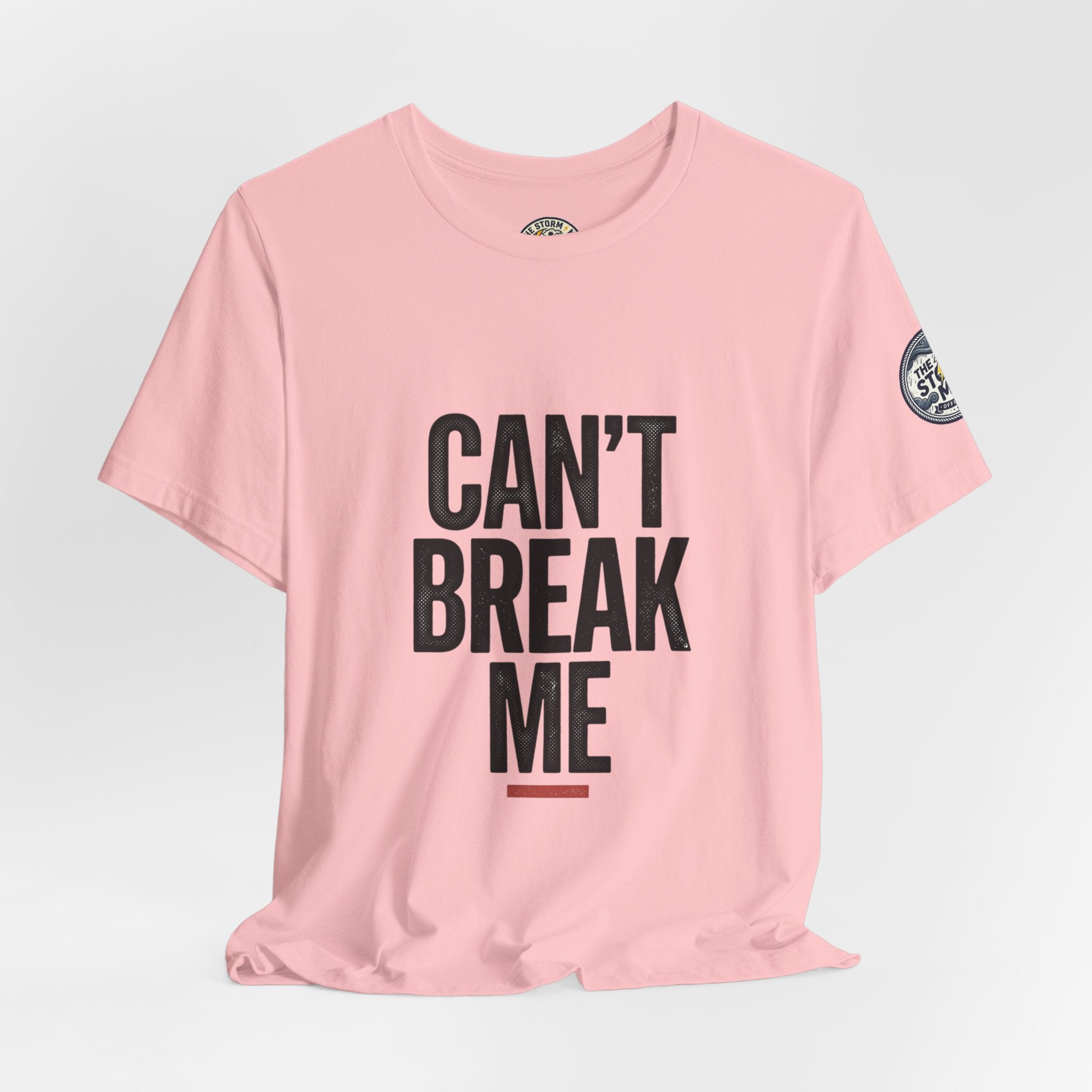 Can’t Break Me Tee – Bold Resilience Streetwear | Motivational Graphic T-Shirt